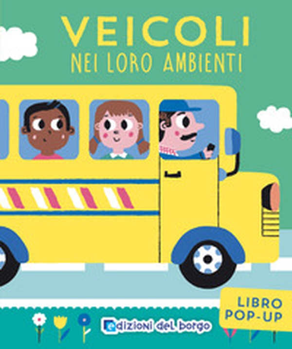 Veicoli nei loro ambienti - Librerie.coop Veicoli nei loro ambienti - Librerie.coop