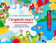 Il mio cofanetto. L'acquarello magico - Librerie.coop