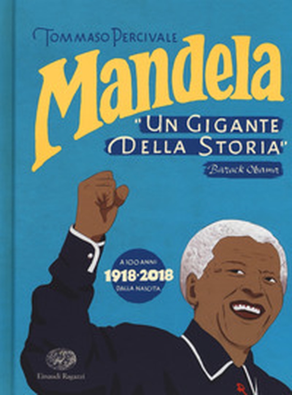 Mandela. Un gigante della storia - Librerie.coop Mandela. Un gigante della storia - Librerie.coop