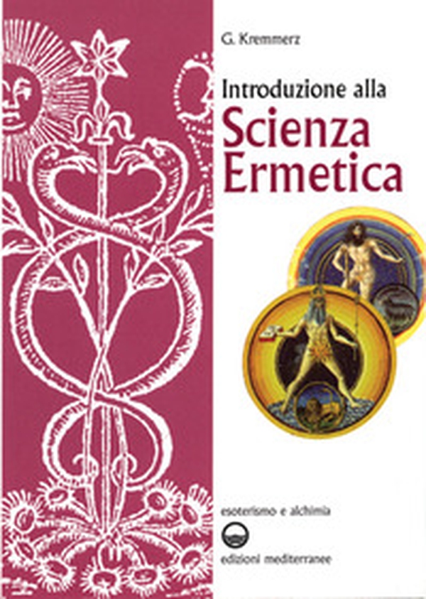Introduzione alla scienza ermetica - Librerie.coop Introduzione alla scienza ermetica - Librerie.coop