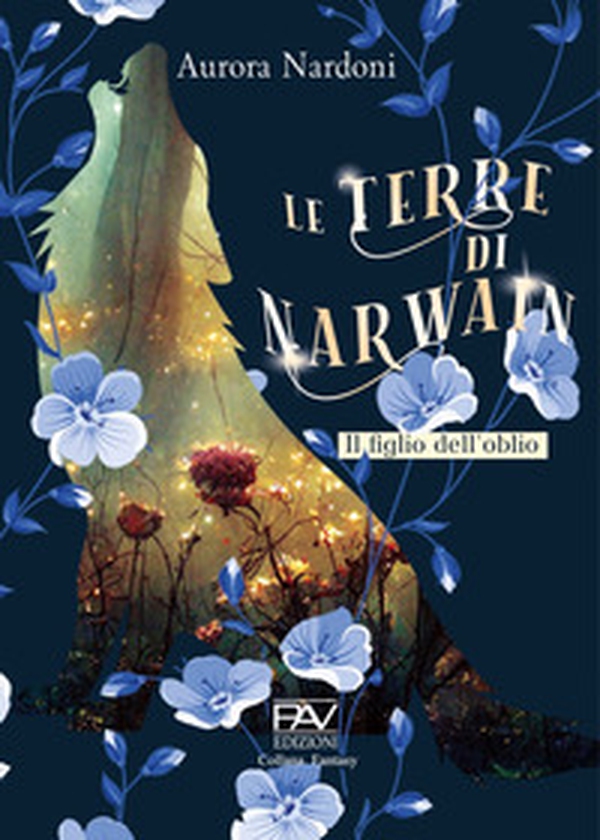 Il figlio dell'Oblio. Le terre di Narwain - Librerie.coop Il figlio dell'Oblio. Le terre di Narwain - Librerie.coop