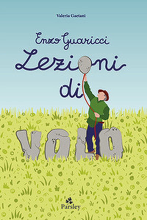Enzo Guaricci. Lezioni di volo. C'era una volta un inventore - Librerie.coop Enzo Guaricci. Lezioni di volo. C'era una volta un inventore - Librerie.coop