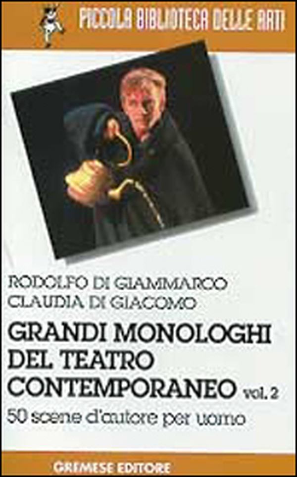 Grandi monologhi del teatro contemporaneo - Vol. 2 - Librerie.coop Grandi monologhi del teatro contemporaneo - Vol. 2 - Librerie.coop