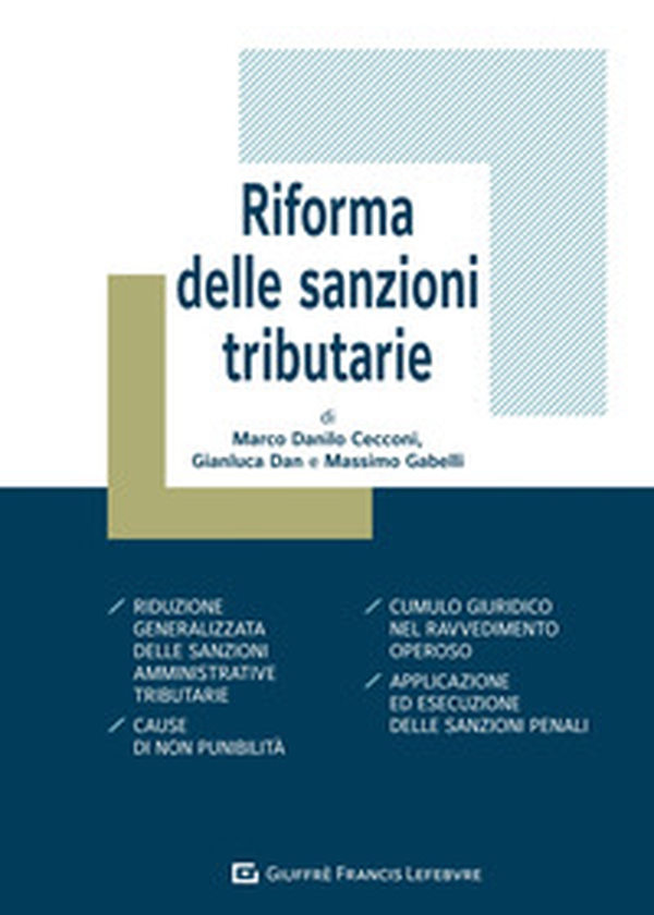 Riforma delle sanzioni tributarie - Librerie.coop Riforma delle sanzioni tributarie - Librerie.coop