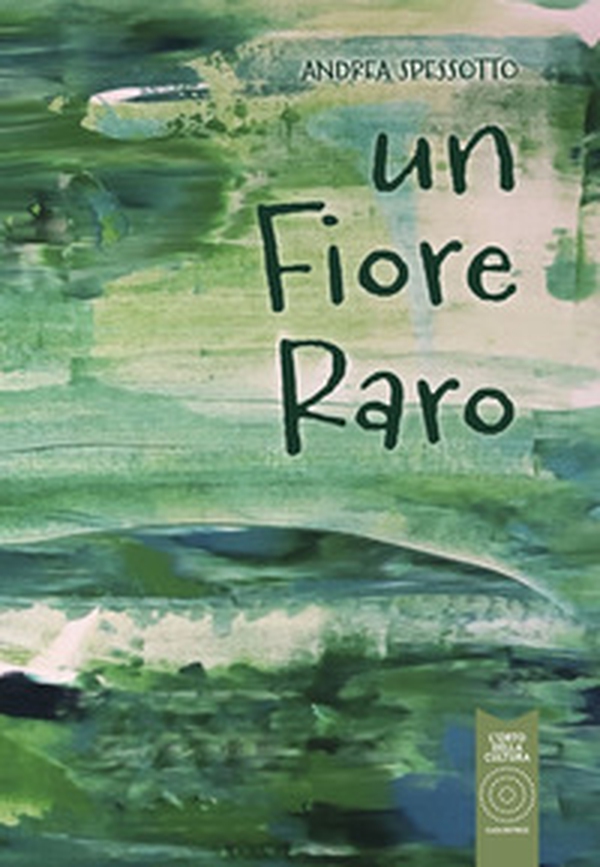 Un fiore raro - Librerie.coop Un fiore raro - Librerie.coop
