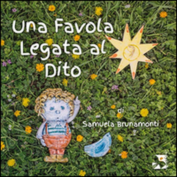 Una favola legata al dito - Librerie.coop Una favola legata al dito - Librerie.coop