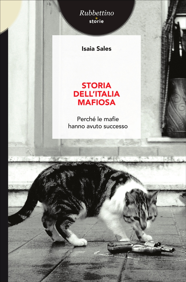 Storia dell’Italia mafiosa - Librerie.coop Storia dell’Italia mafiosa - Librerie.coop