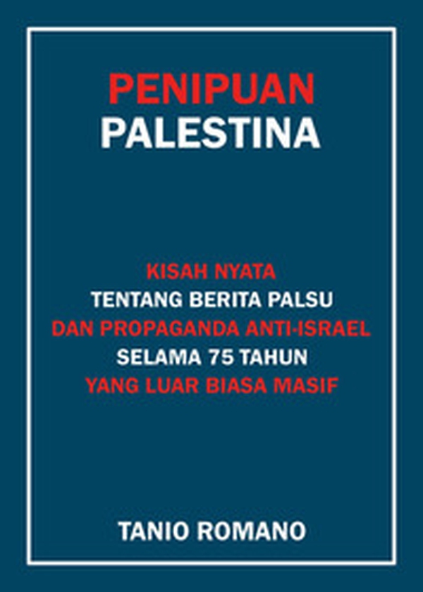 L'inganno palestinese. La vera storia dopo 75 anni di indicibili fake news antisraeliane. Ediz. indonesiana - Librerie.coop L'inganno palestinese. La vera storia dopo 75 anni di indicibili fake news antisraeliane. Ediz. indonesiana - Librerie.coop