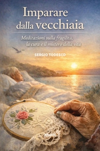 Impariamo dalla vecchiaia - Librerie.coop