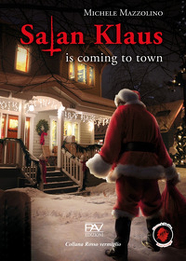 Satan Klaus is coming to town - Librerie.coop Satan Klaus is coming to town - Librerie.coop