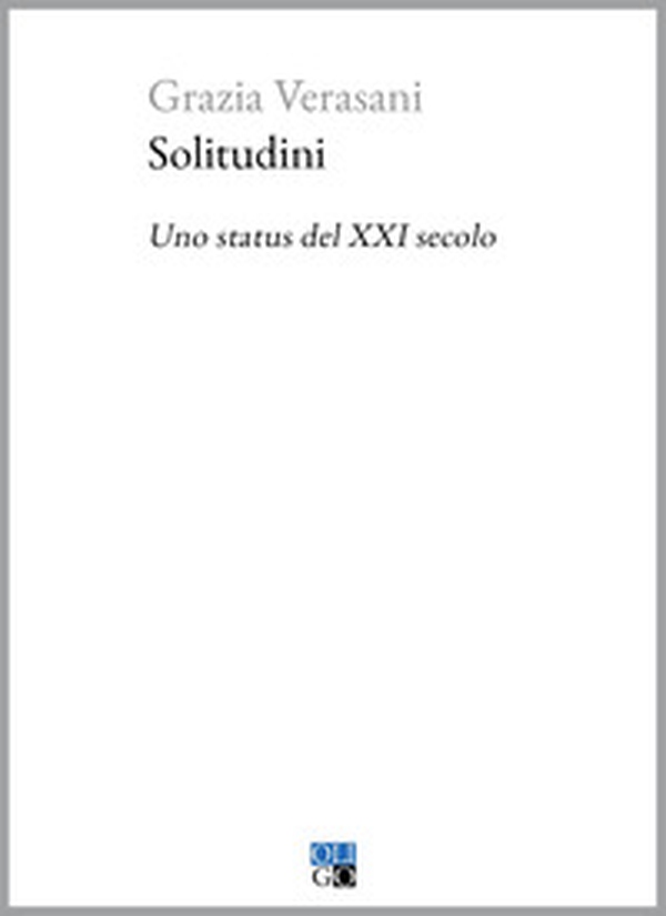 Solitudini. Uno status del XXI secolo - Librerie.coop Solitudini. Uno status del XXI secolo - Librerie.coop