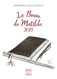 La boum de Matilde, 2019 - Librerie.coop