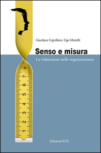 Senso e misura. La valutazione nelle organizzazioni - Librerie.coop