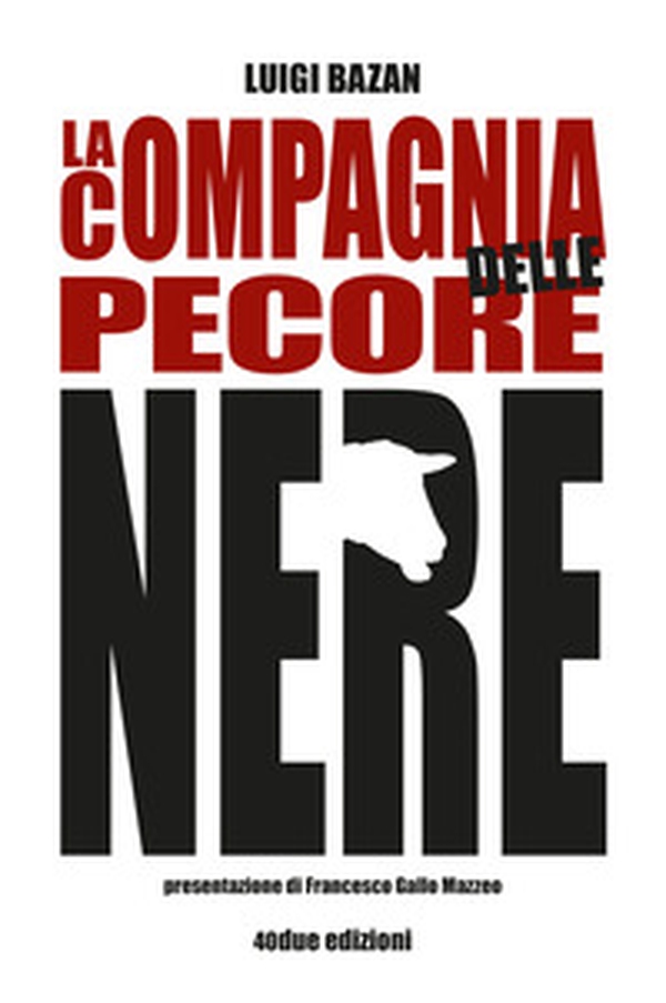 La compagnia delle pecore nere - Librerie.coop La compagnia delle pecore nere - Librerie.coop