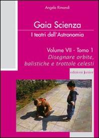 I teatri dell'astronomia - Vol. 7\1 - Librerie.coop I teatri dell'astronomia - Vol. 7\1 - Librerie.coop