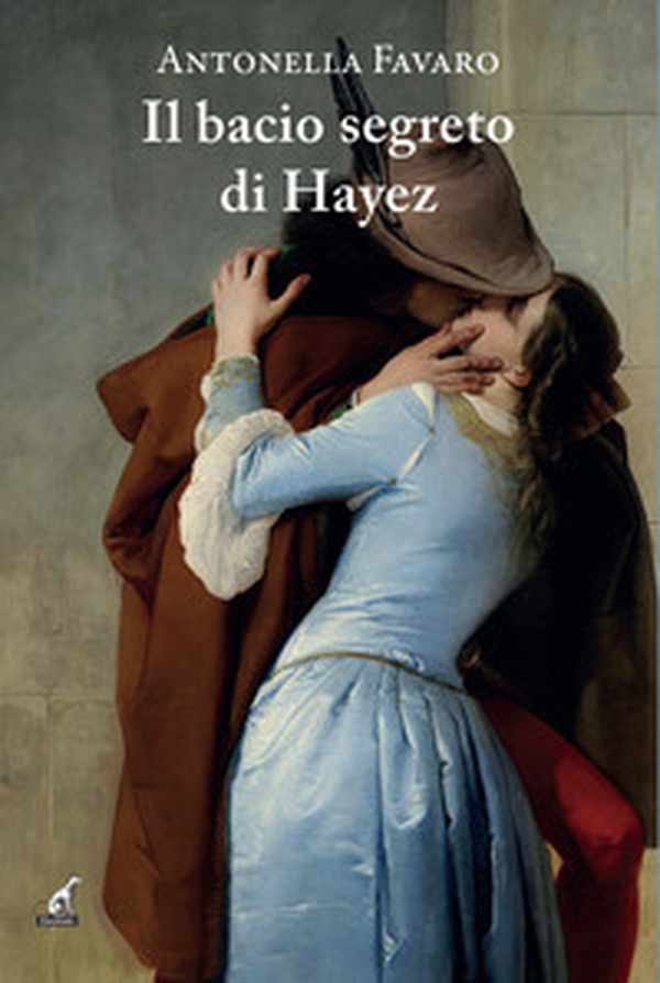 Il bacio segreto di Hayez - Librerie.coop Il bacio segreto di Hayez - Librerie.coop