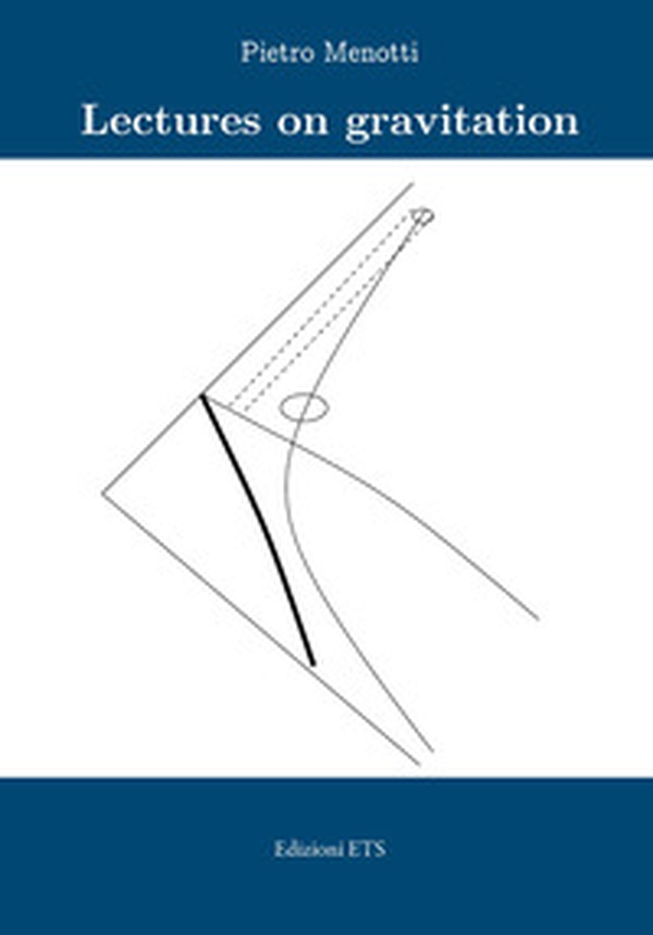 Lectures on gravitation - Librerie.coop