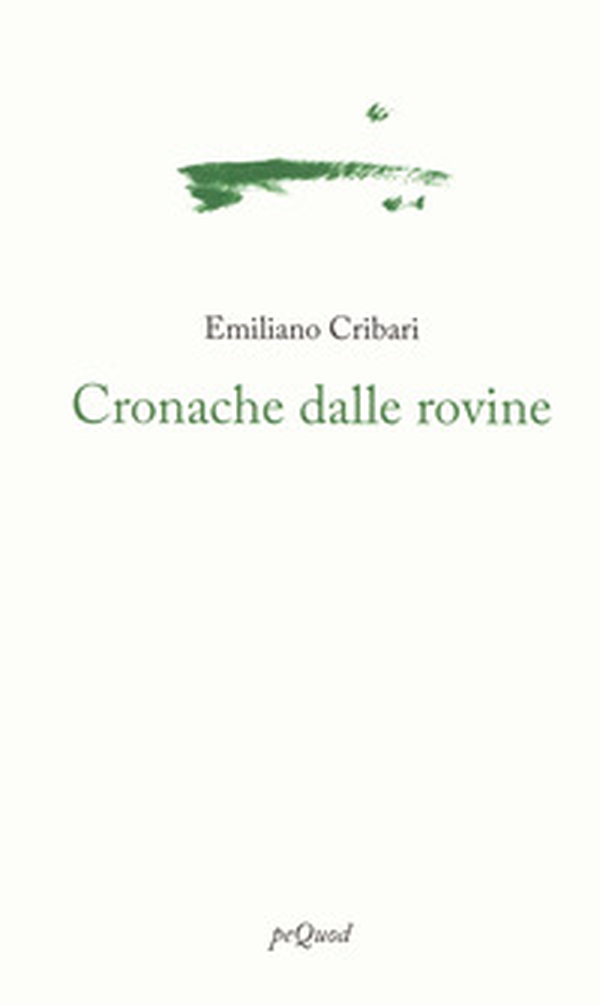 Cronache dalle rovine - Librerie.coop Cronache dalle rovine - Librerie.coop