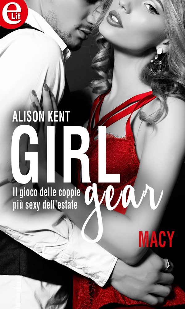 Girl-Gear: Macy (eLit) - Librerie.coop Girl-Gear: Macy (eLit) - Librerie.coop