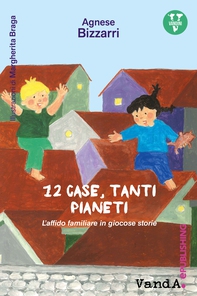 12 case, tanti pianeti - Librerie.coop
