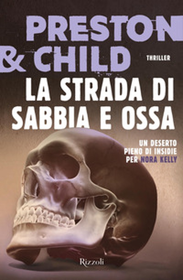 La strada di sabbia e ossa - Librerie.coop La strada di sabbia e ossa - Librerie.coop