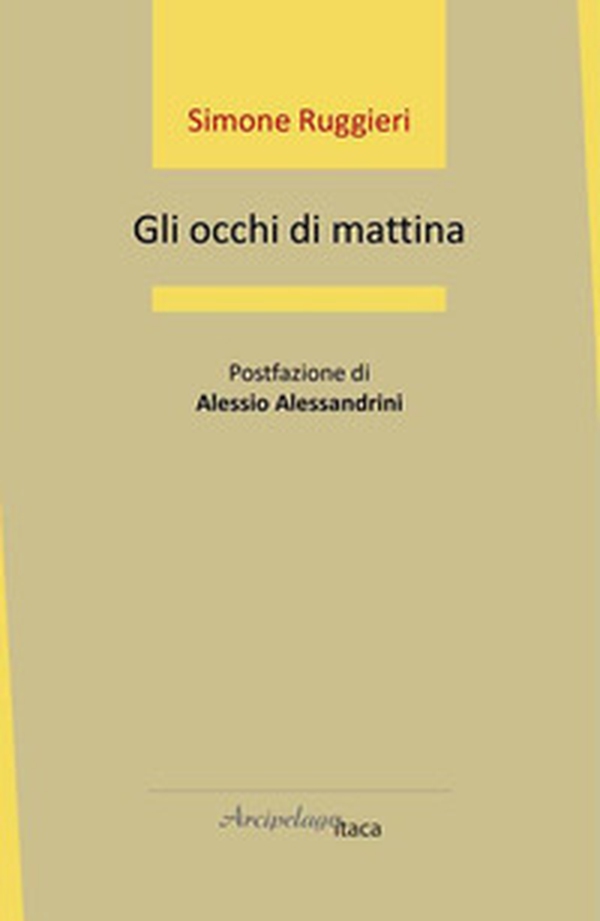 Gli occhi di mattina - Librerie.coop Gli occhi di mattina - Librerie.coop
