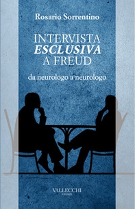 Intervista esclusiva a Freud da neurologo a neurologo - Librerie.coop