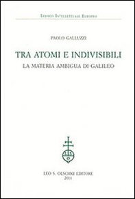 Tra atomi e invisibili. La materia ambigua di Galileo - Librerie.coop Tra atomi e invisibili. La materia ambigua di Galileo - Librerie.coop