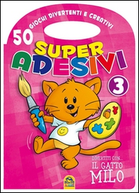 Divertiti con il gatto Milo. Super adesivi - Vol. 3 - Librerie.coop