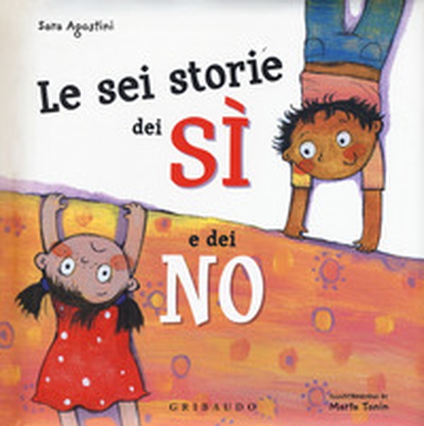 Le sei storie dei sì e dei no - Librerie.coop Le sei storie dei sì e dei no - Librerie.coop