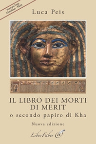 Il Libro dei Morti di Merit o secondo papiro di Kha - Librerie.coop