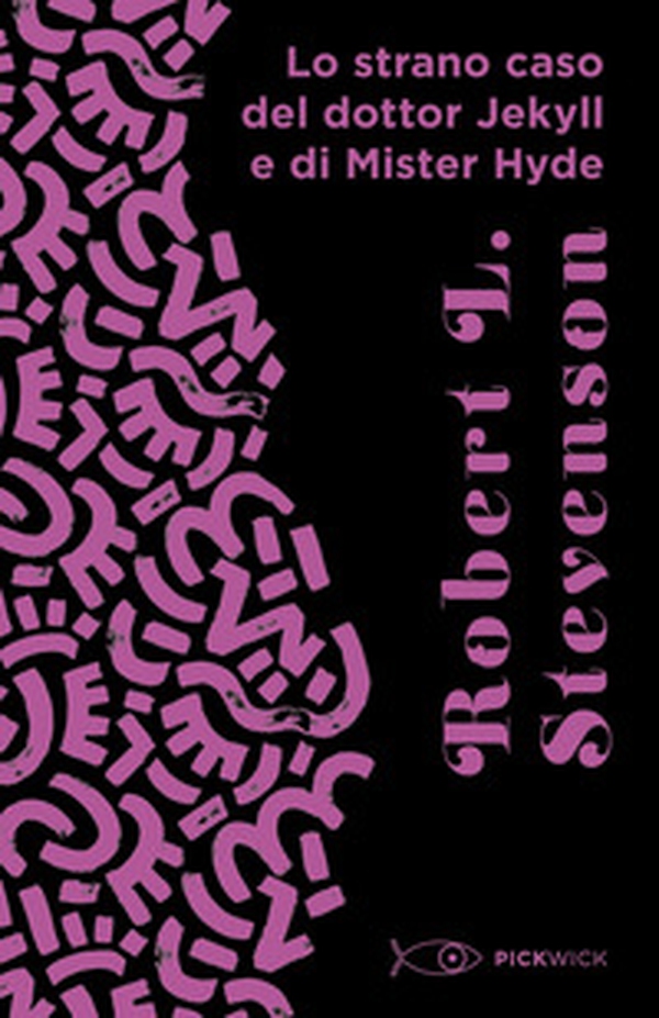 Lo strano caso del Dottor Jekyll e Mister Hyde - Librerie.coop Lo strano caso del Dottor Jekyll e Mister Hyde - Librerie.coop