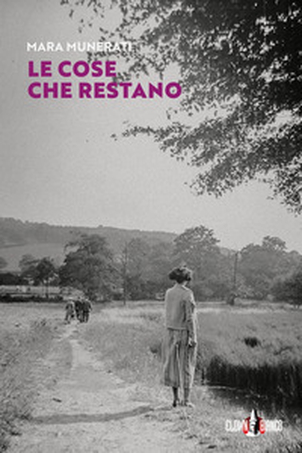 Le cose che restano - Librerie.coop Le cose che restano - Librerie.coop