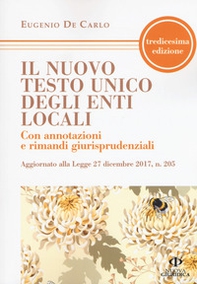 Il nuovo testo unico degli enti locali. Con annotazioni e rimandi giurisprudenziali - Librerie.coop