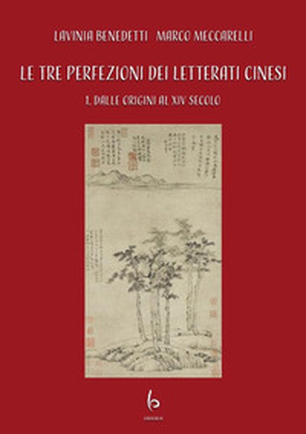 Le tre perfezioni dei letterati cinesi - Vol. 1 - Librerie.coop Le tre perfezioni dei letterati cinesi - Vol. 1 - Librerie.coop