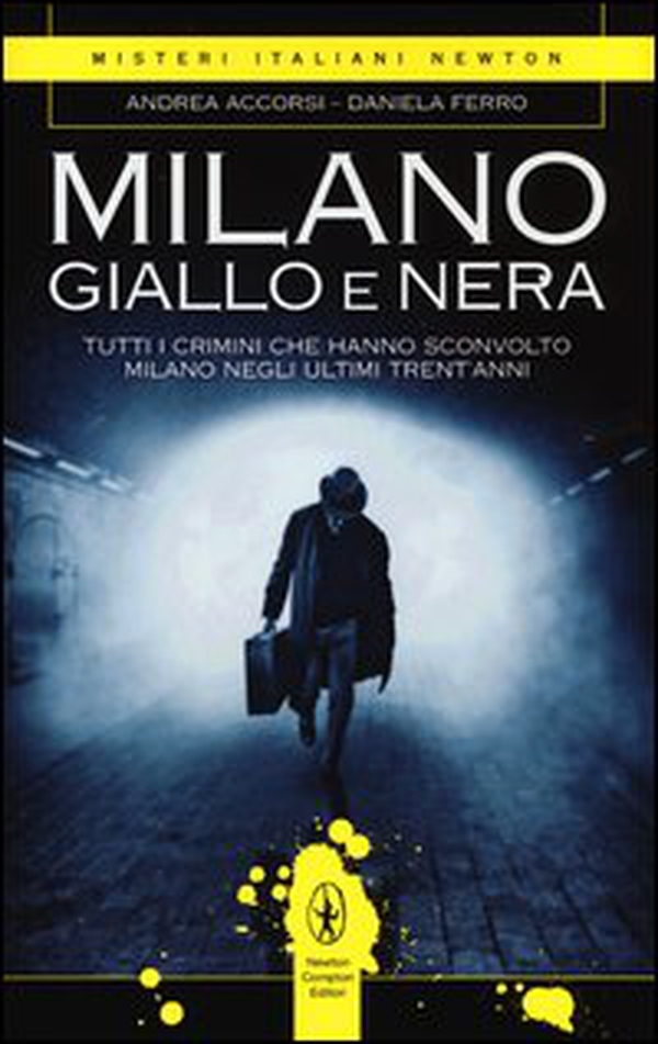 Milano giallo e nera - Librerie.coop Milano giallo e nera - Librerie.coop