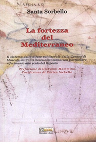 La fortezza del Mediterraneo - Librerie.coop