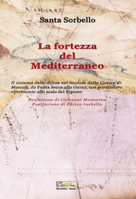 La fortezza del Mediterraneo - Librerie.coop