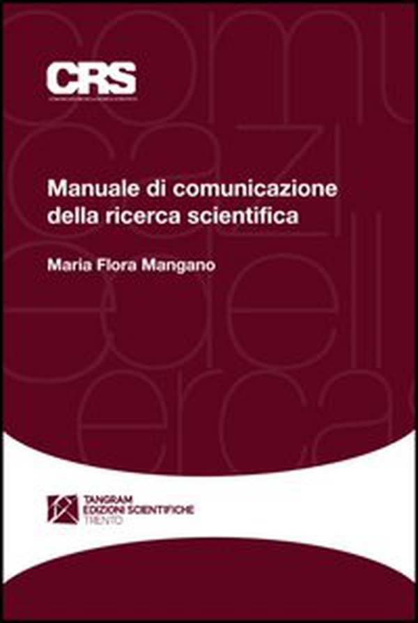 Manuale di comunicazione della ricerca scientifica - Librerie.coop