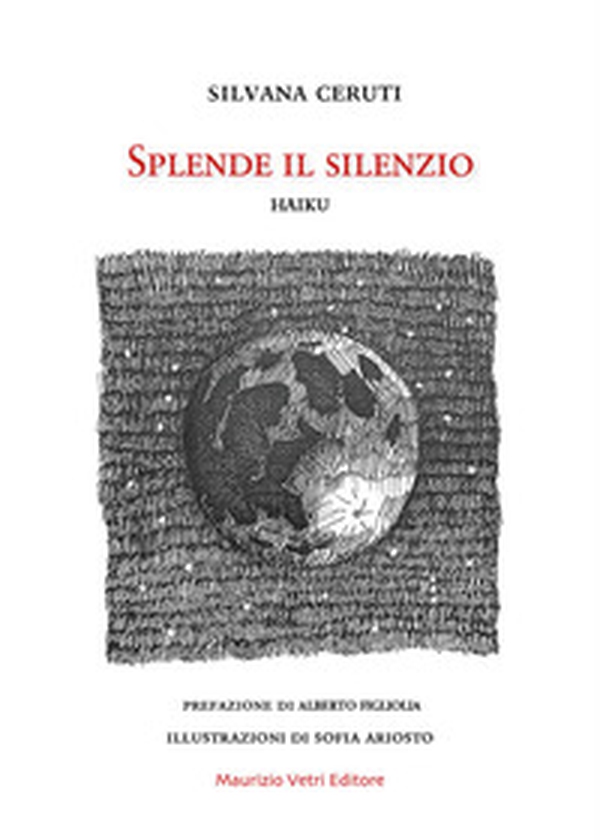 Splende il silenzio. Haiku - Librerie.coop