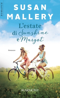 L'estate di Sunshine e Margot - Librerie.coop L'estate di Sunshine e Margot - Librerie.coop