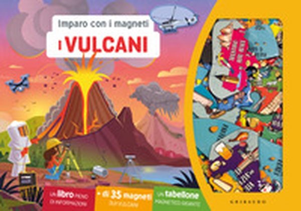 I vulcani. Imparo con i magneti - Librerie.coop I vulcani. Imparo con i magneti - Librerie.coop