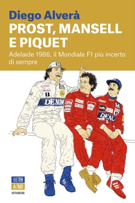 Prost, Mansell e Piquet - Librerie.coop