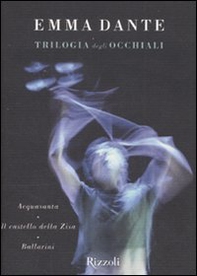La trilogia degli occhiali: Acquasanta-Il castello della Zisa-Ballarini - Librerie.coop