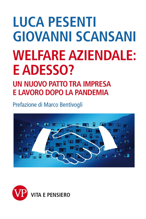 Welfare aziendale: e adesso? - Librerie.coop Welfare aziendale: e adesso? - Librerie.coop