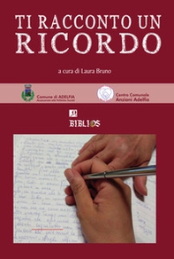 Ti racconto un ricordo - Librerie.coop