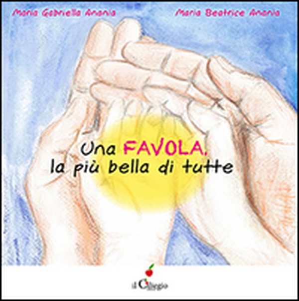 Una favola, la più bella di tutte - Librerie.coop Una favola, la più bella di tutte - Librerie.coop