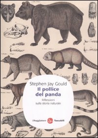 Il pollice del panda. Riflessioni sulla storia naturale - Librerie.coop Il pollice del panda. Riflessioni sulla storia naturale - Librerie.coop