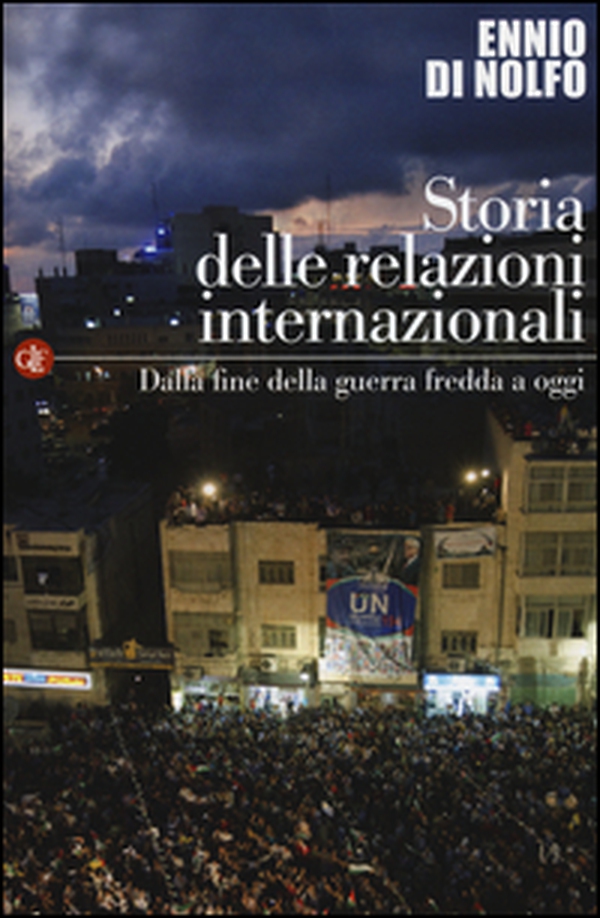 Storia delle relazioni internazionali - Librerie.coop Storia delle relazioni internazionali - Librerie.coop