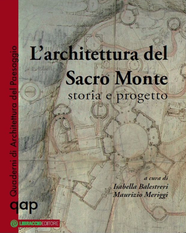 L'architettura del Sacro monte - Librerie.coop L'architettura del Sacro monte - Librerie.coop